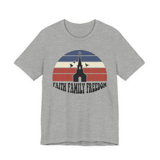 Faith Family Freedom T-Shirt