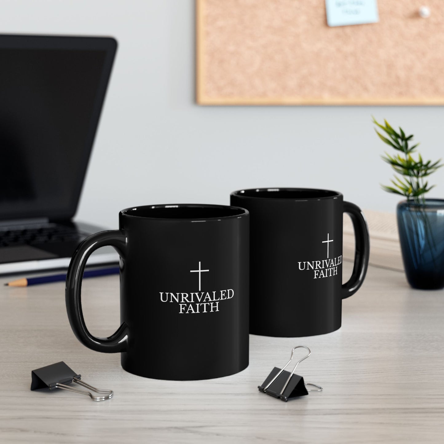 Unrivaled Faith Black Mug Christian Cross Coffee Cup (11oz/15oz)