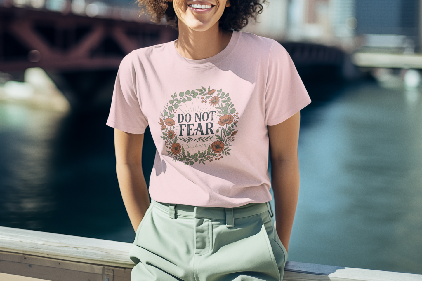 Do Not Fear - Isaiah 41:10 Floral T-Shirt