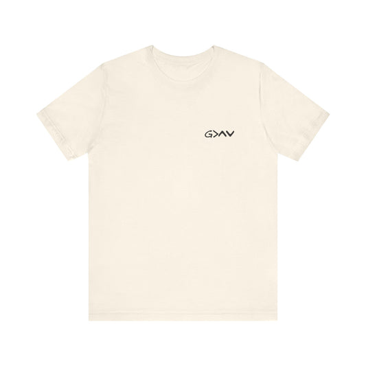 God Is Greater Than Highs and Lows - T Shirt