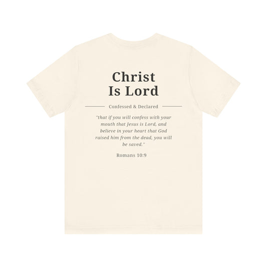 Christ Is Lord T-Shirt — Christian Faith Tee with Romans 10:9 Scripture