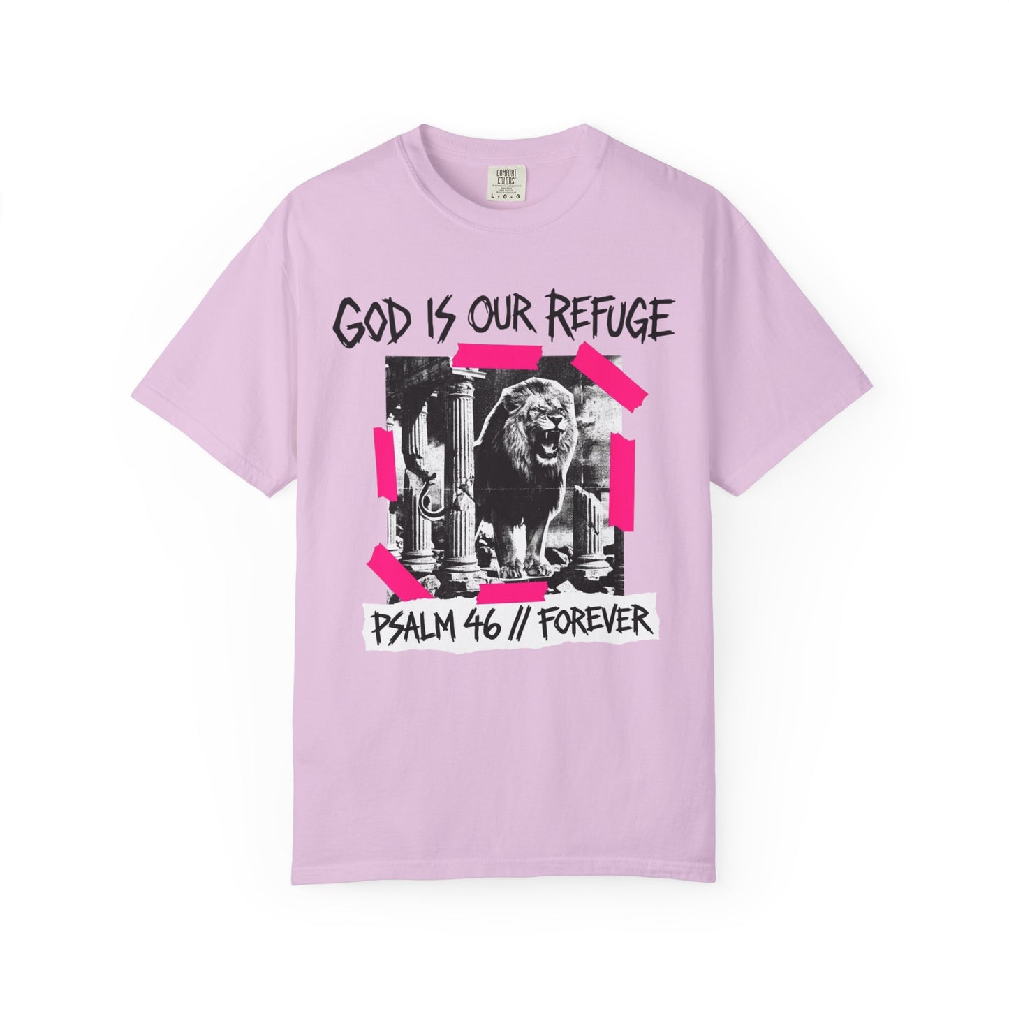 God Is Our Refuge Psalm 46 Lion T-Shirt