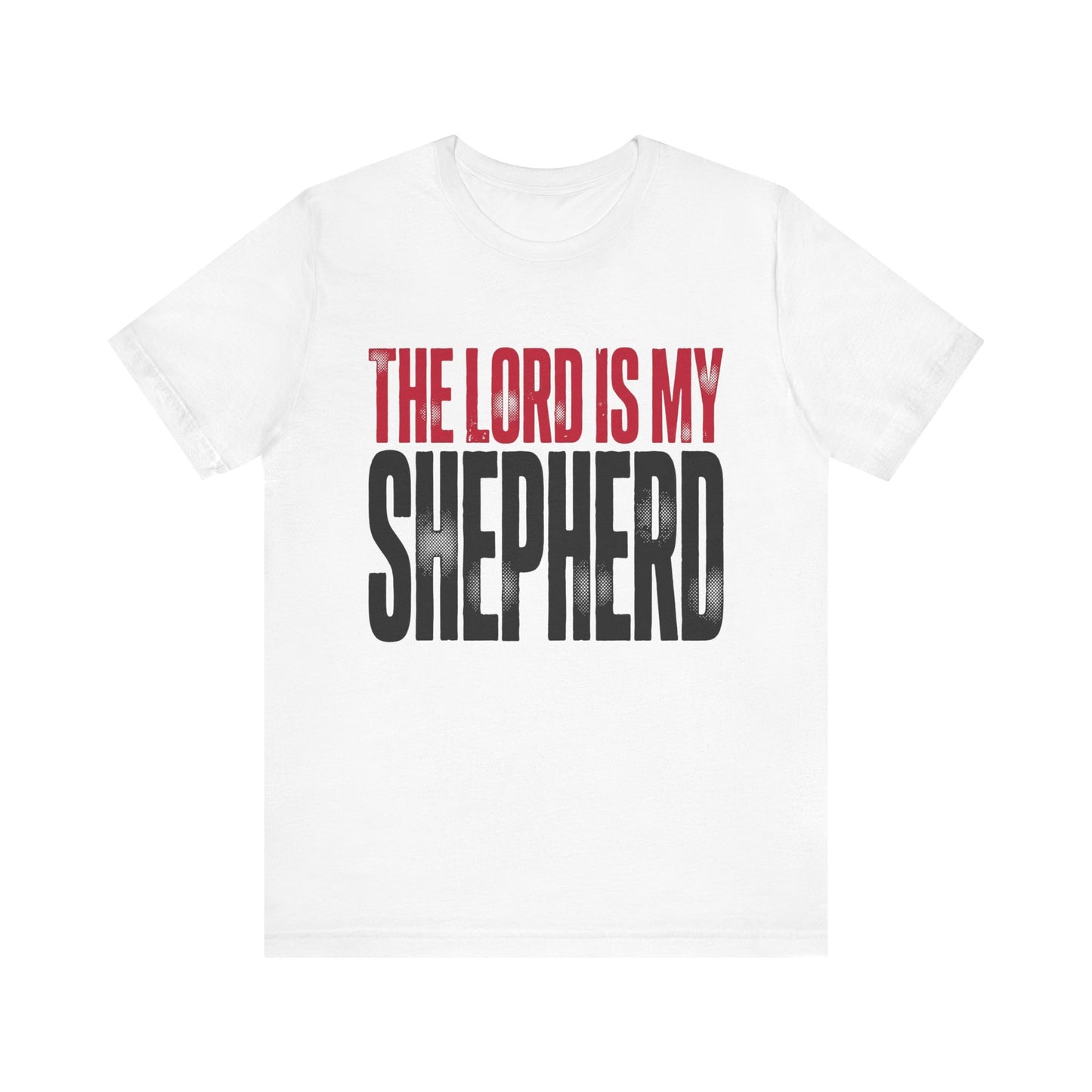 The Lord Is My Shepherd T-Shirt