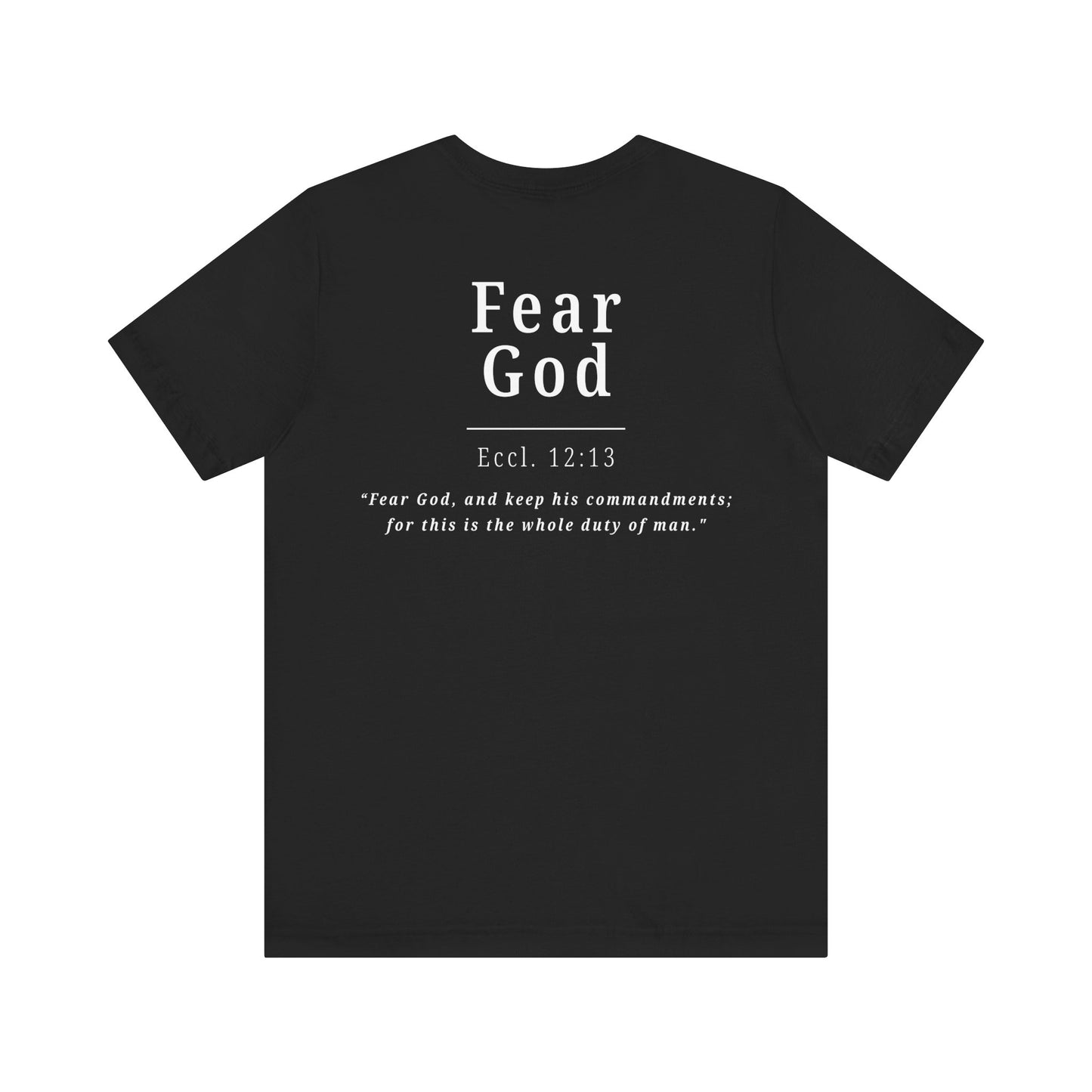 Fear God T-Shirt — Christian Faith Tee with Eccl. 12:13 Scripture