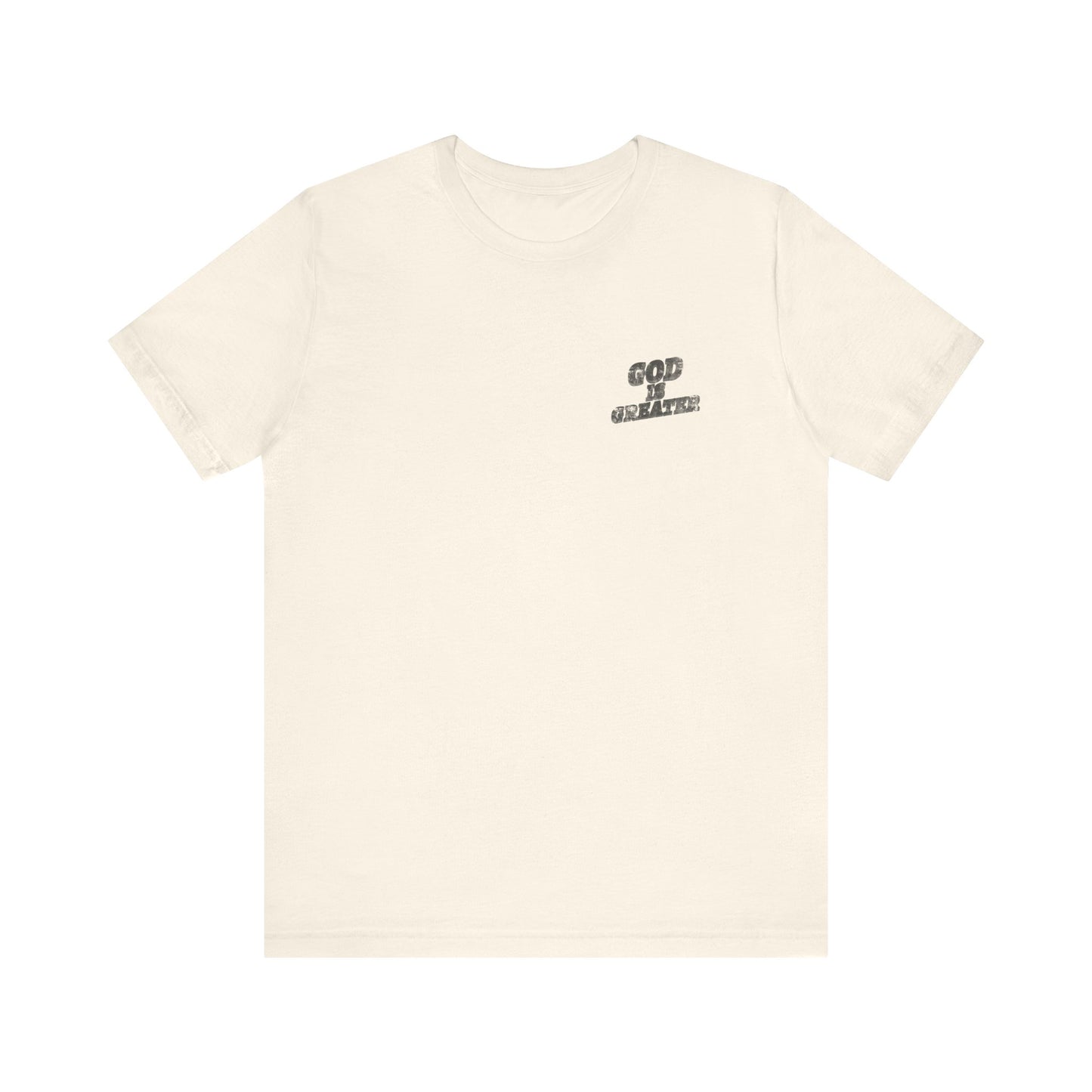 God Is Greater T-Shirt