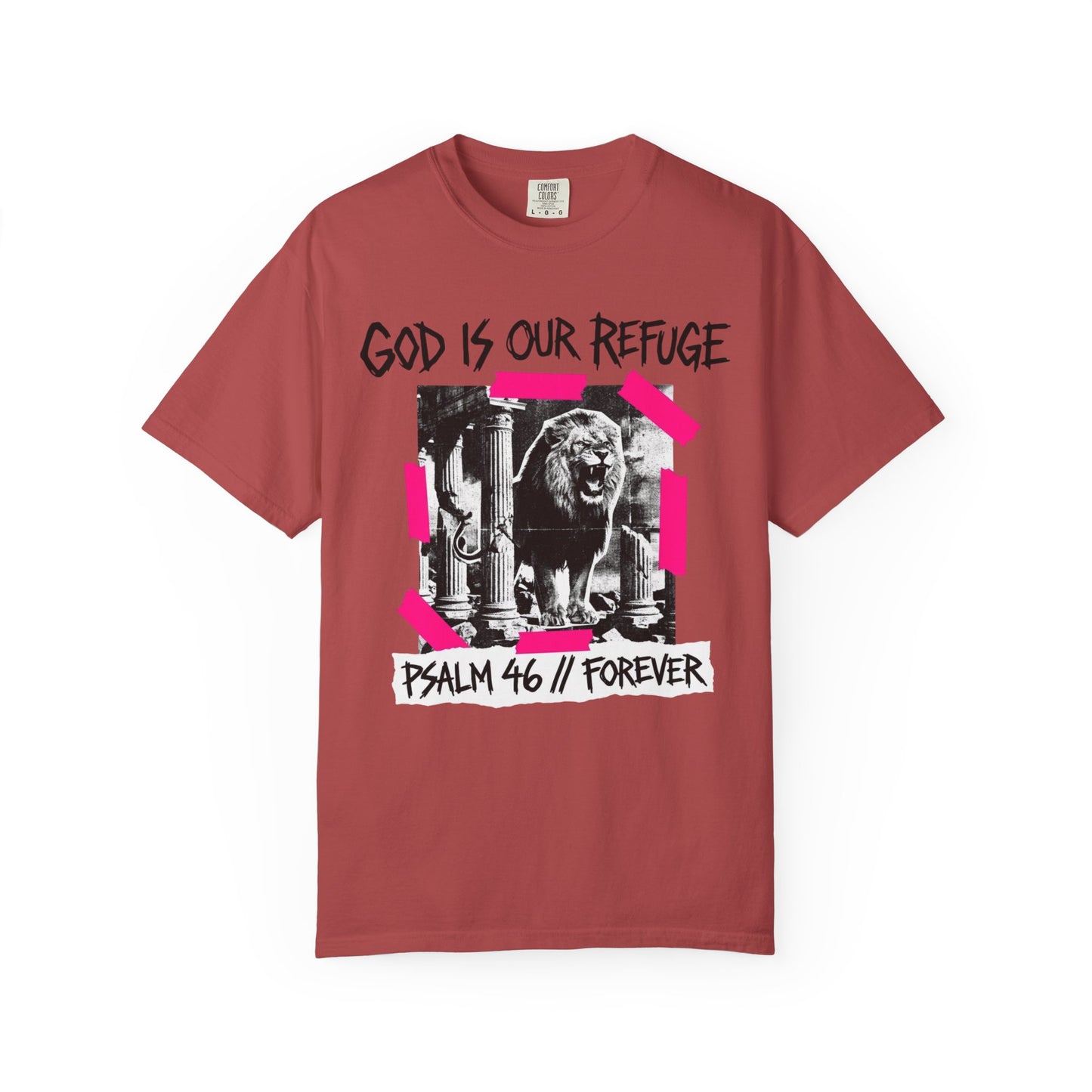God Is Our Refuge Psalm 46 Lion T-Shirt