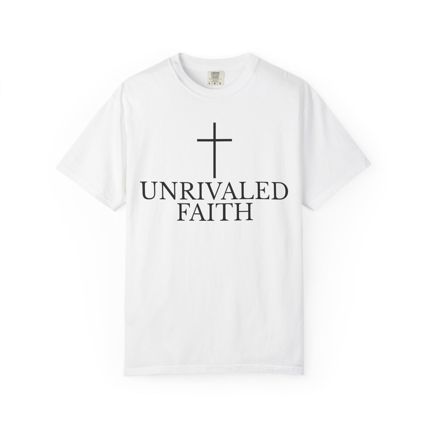 Unrivaled Faith T-Shirt