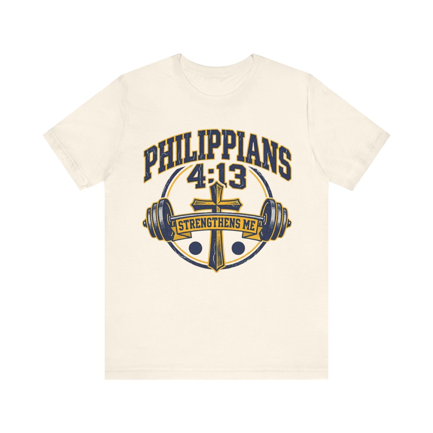 Philippians 4:13 Strengthens Me T-Shirt