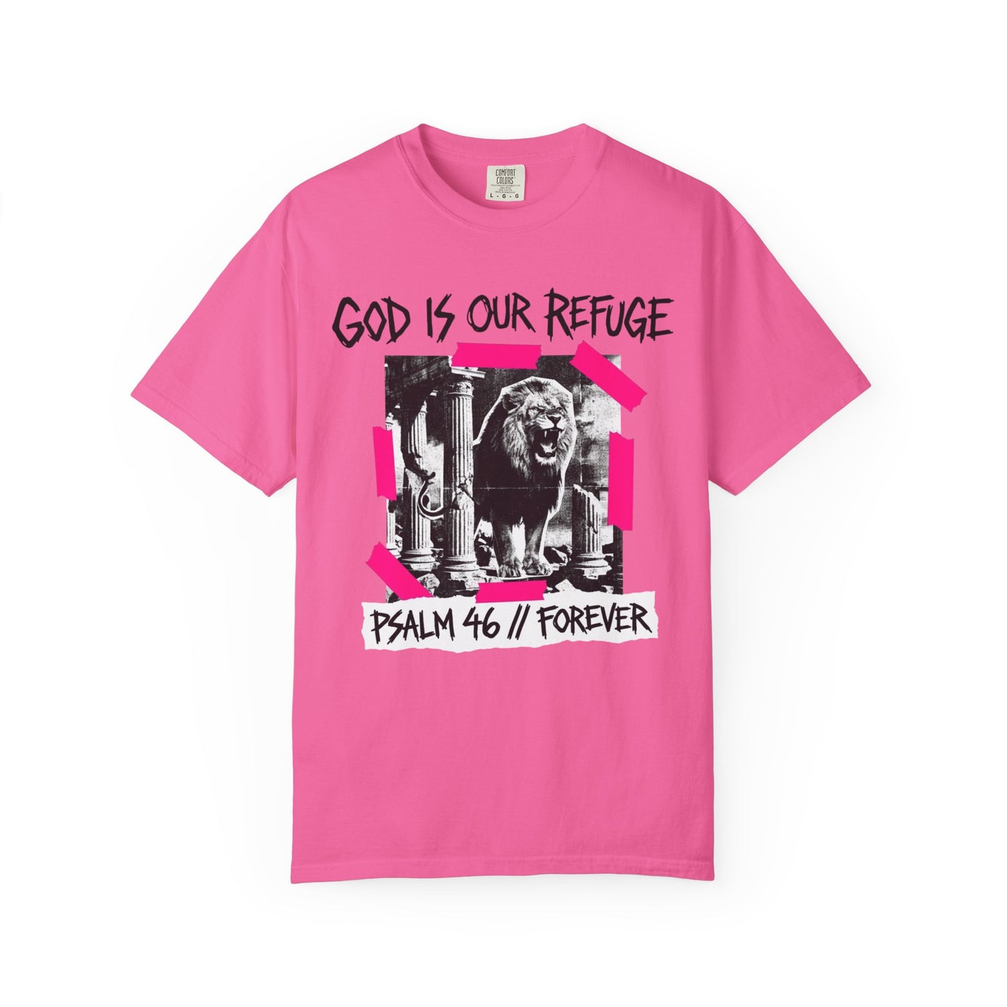 God Is Our Refuge Psalm 46 Lion T-Shirt