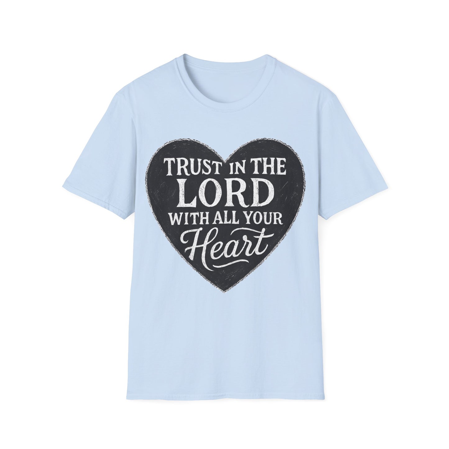 Trust in the Lord Heart T-Shirt