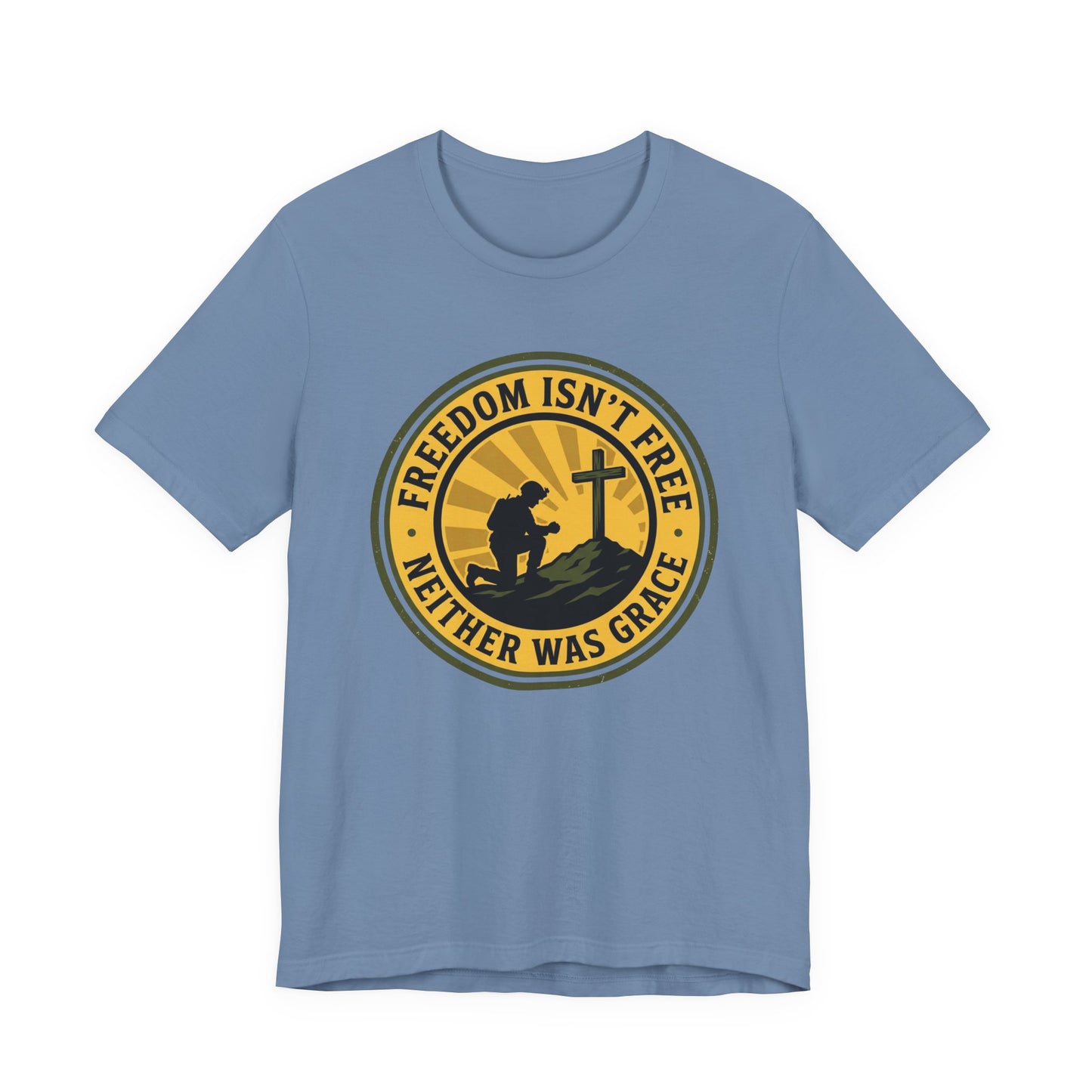 Freedom Isn’t Free Patriotic Christian Soldier T‑Shirt