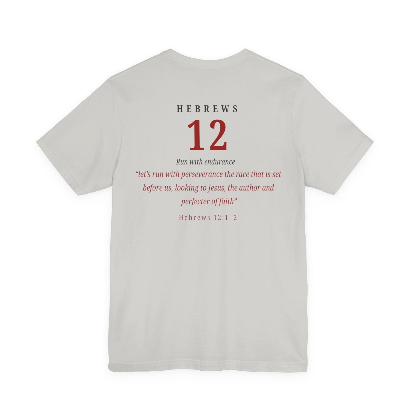 Run With Endurance T-Shirt — Christian Faith Tee with Hebrews 12:1-3 Scripture