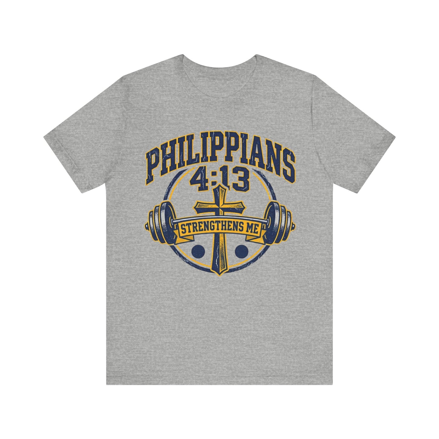 Philippians 4:13 Strengthens Me T-Shirt