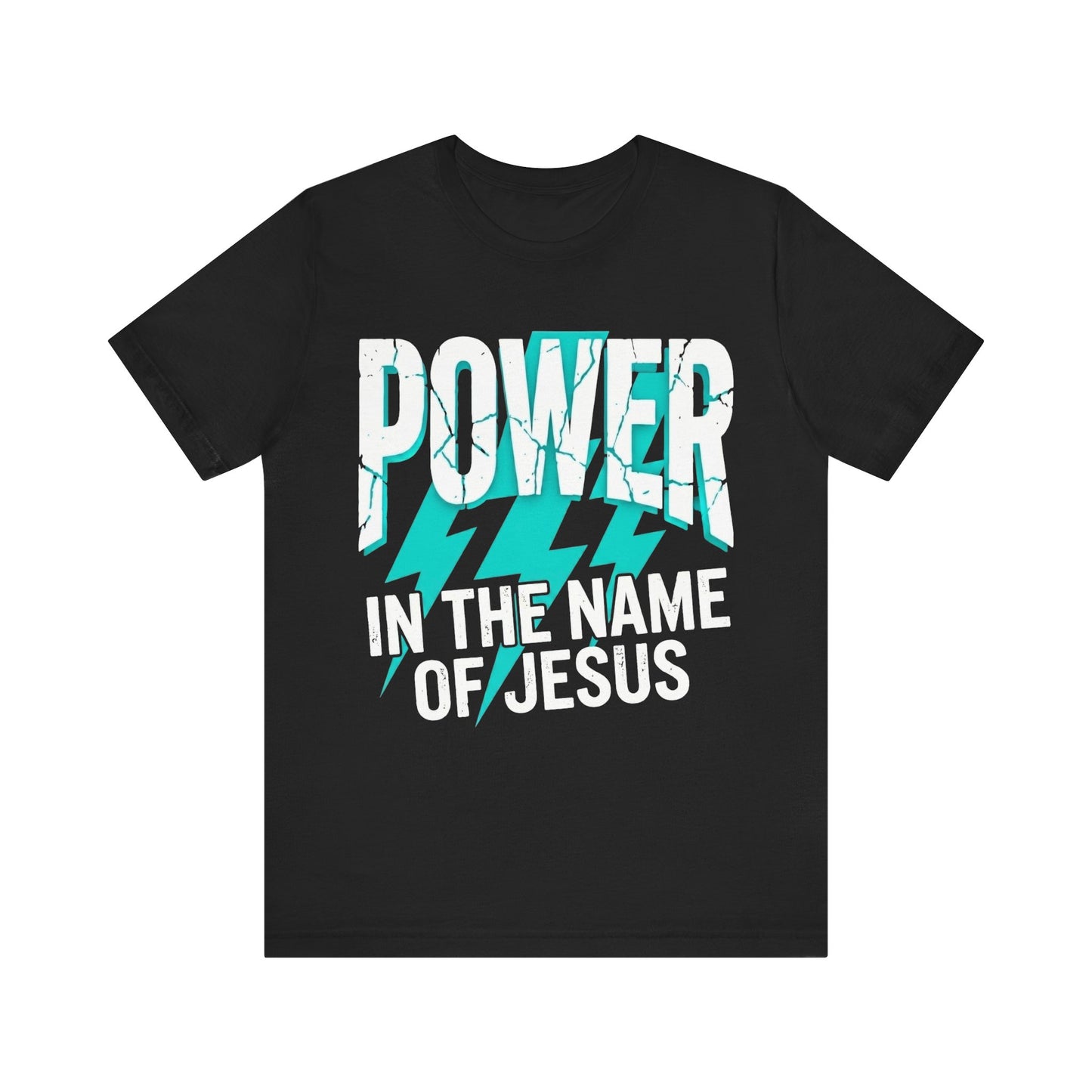 Power in the Name of Jesus T-Shirt — Christian Faith Graphic Tee