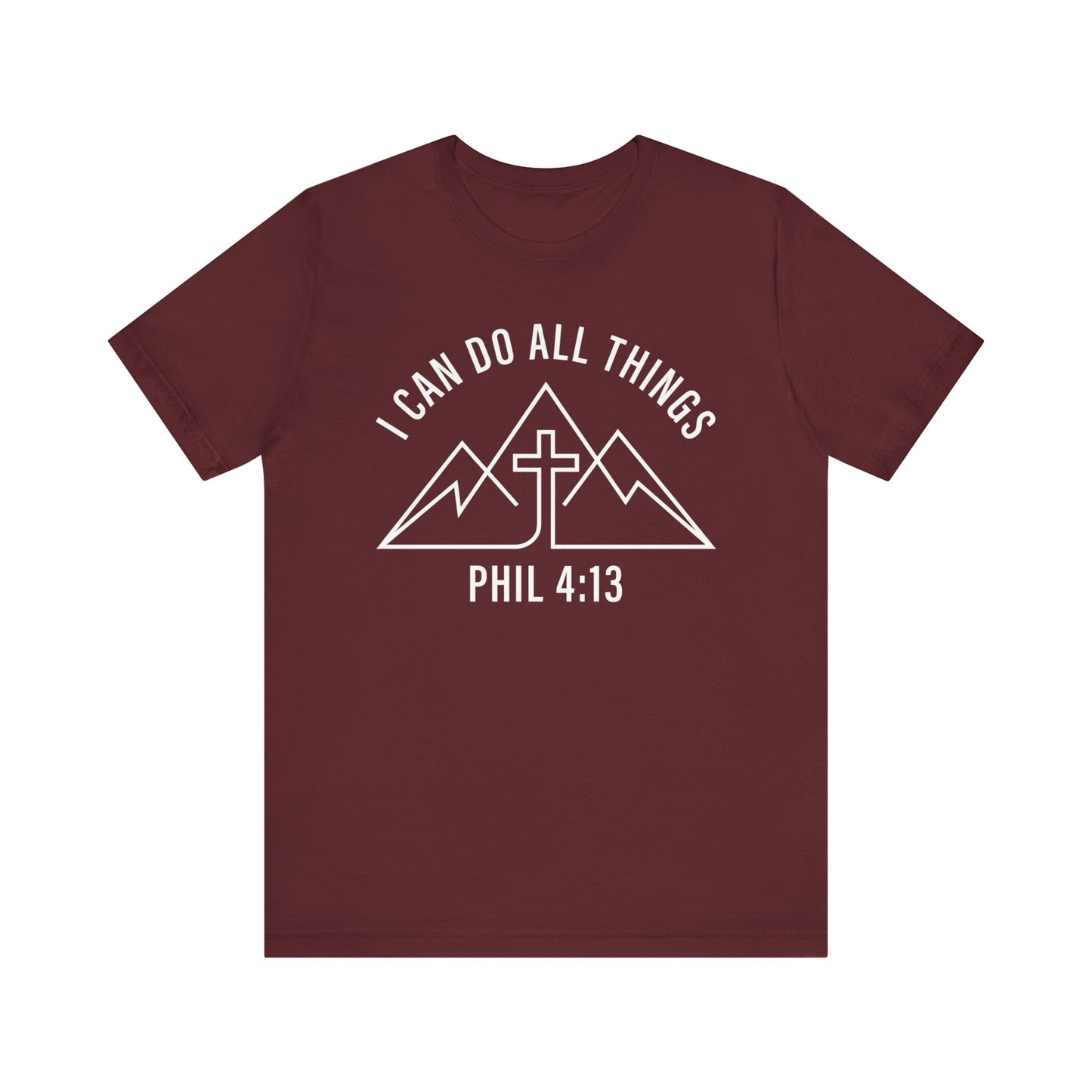 I Can Do All Things Phil 4:13 Faith Mountain Cross T-Shirt