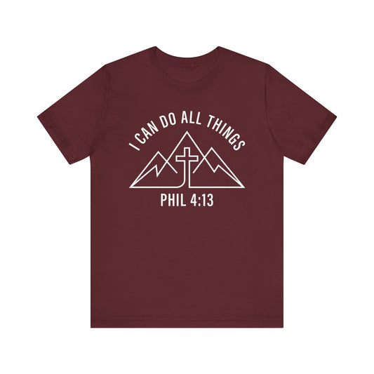I Can Do All Things Phil 4:13 Faith Mountain Cross T-Shirt