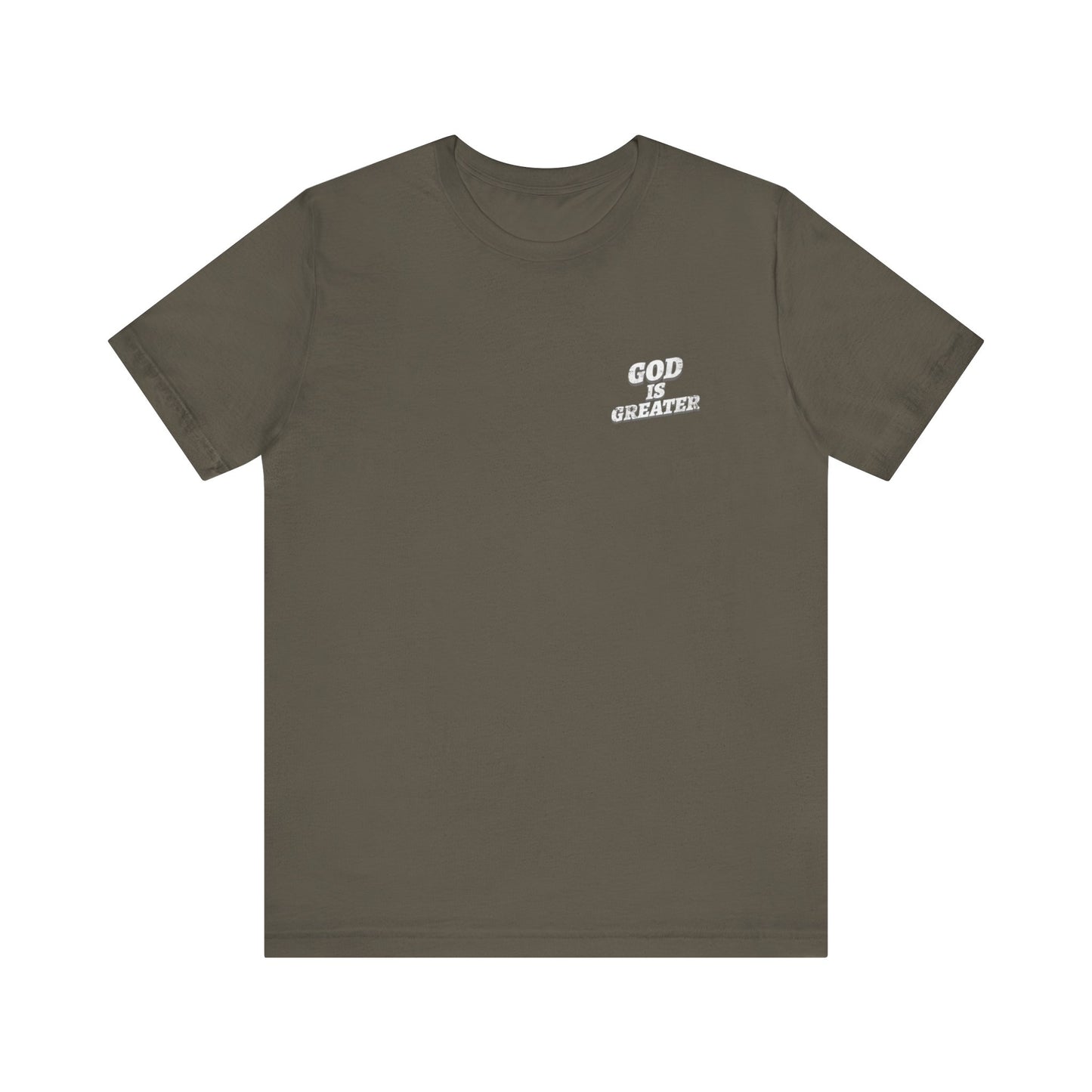 God Is Greater T-Shirt