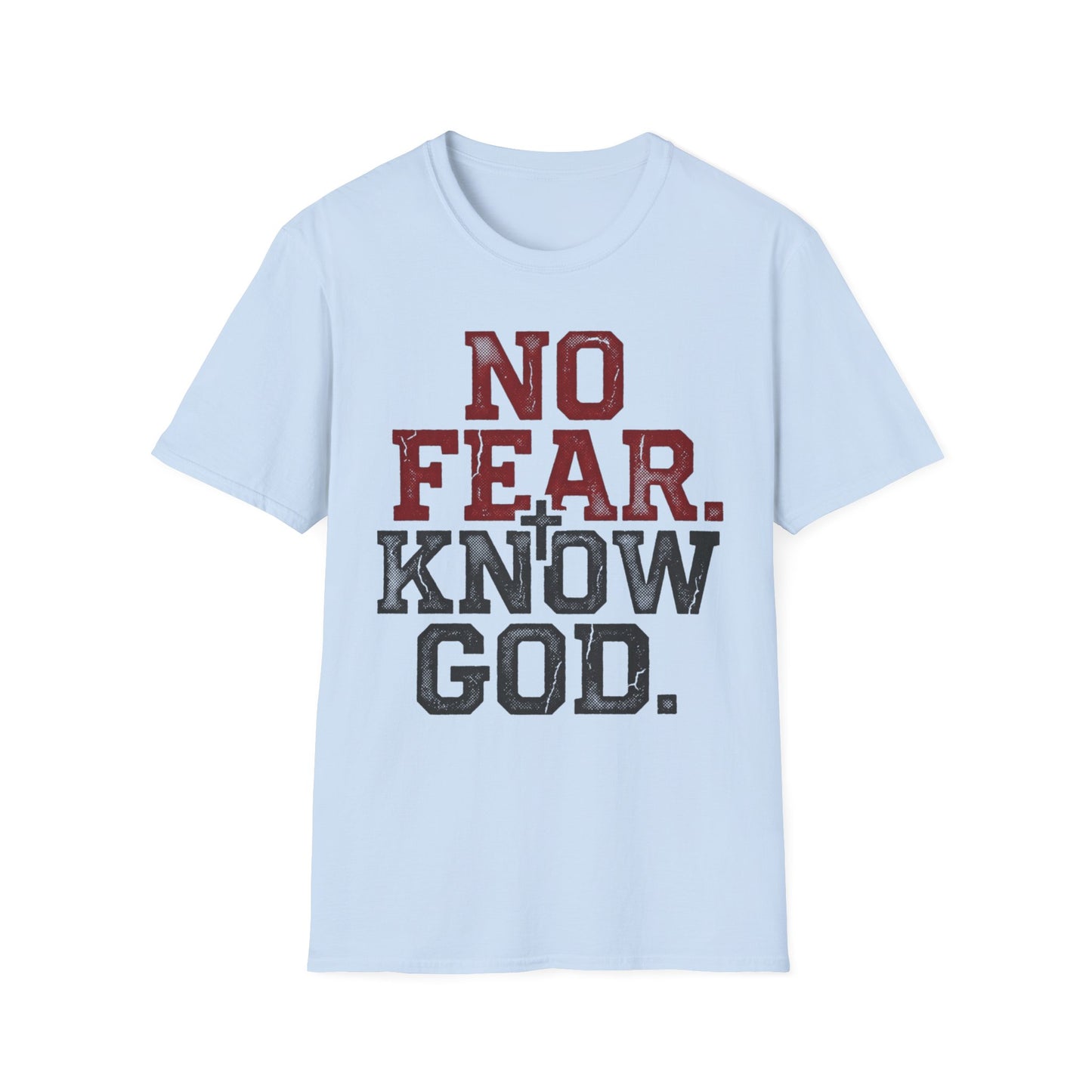 No Fear Know God T-Shirt
