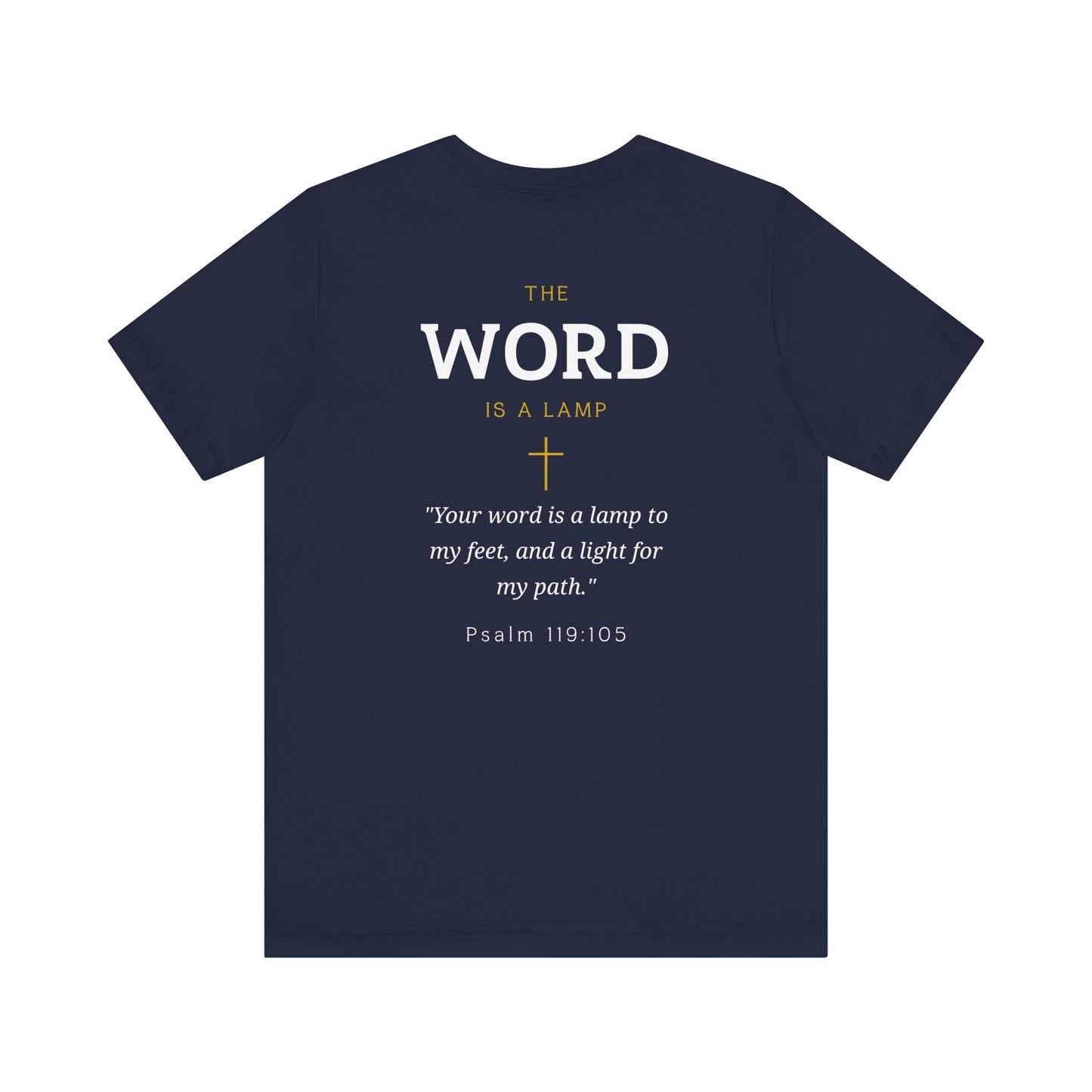 The Word Is A Lamp T-Shirt — Christian Faith Tee with Psalm 119:105 Scripture