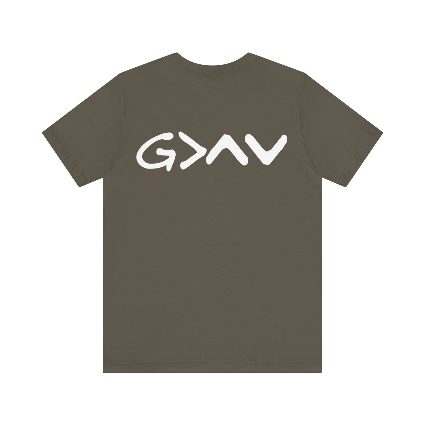God Is Greater Than Highs and Lows - T Shirt