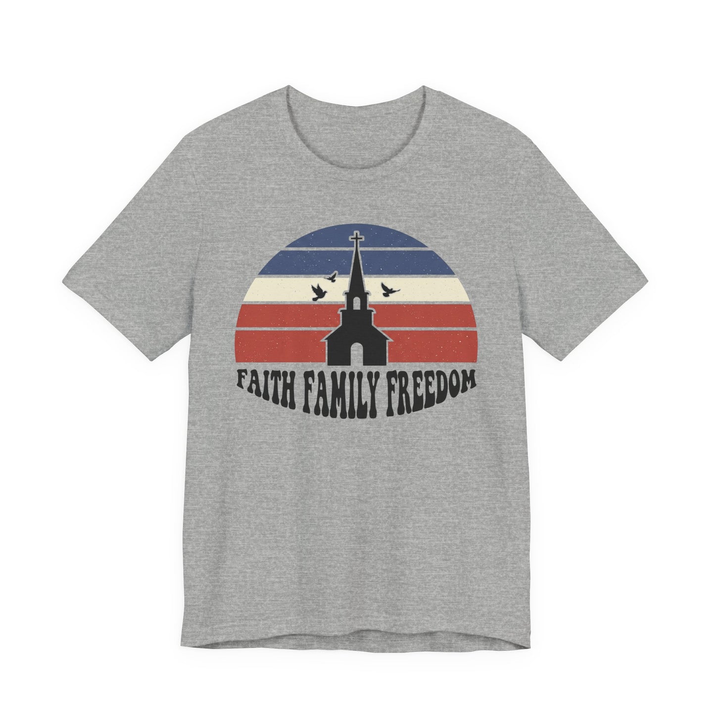 Faith Family Freedom T-Shirt