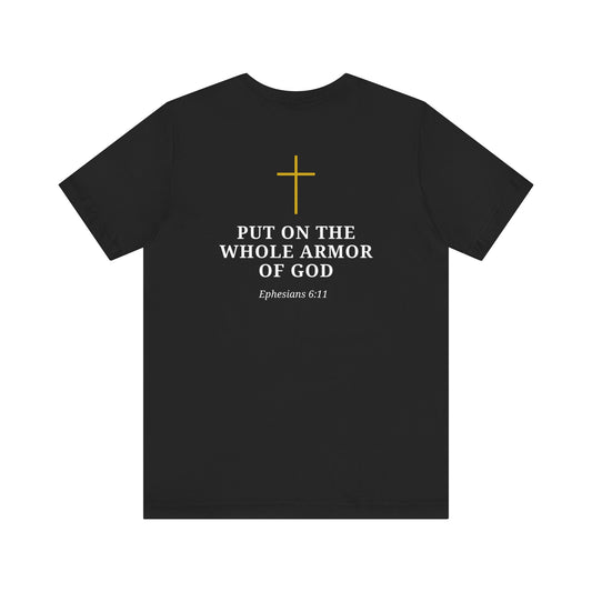 Full Armor Of God T-Shirt — Christian Faith Tee with Ephesians 6:11 Scripture