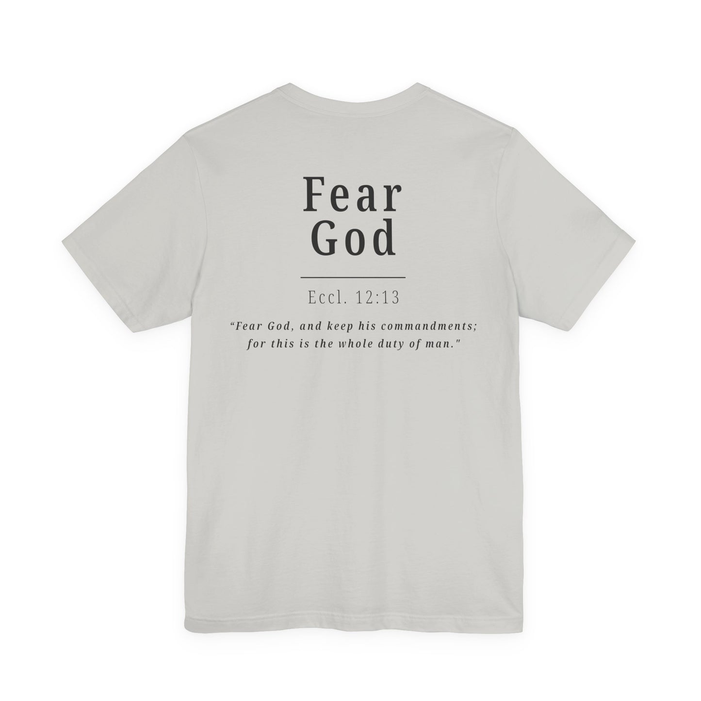 Fear God T-Shirt — Christian Faith Tee with Eccl. 12:13 Scripture