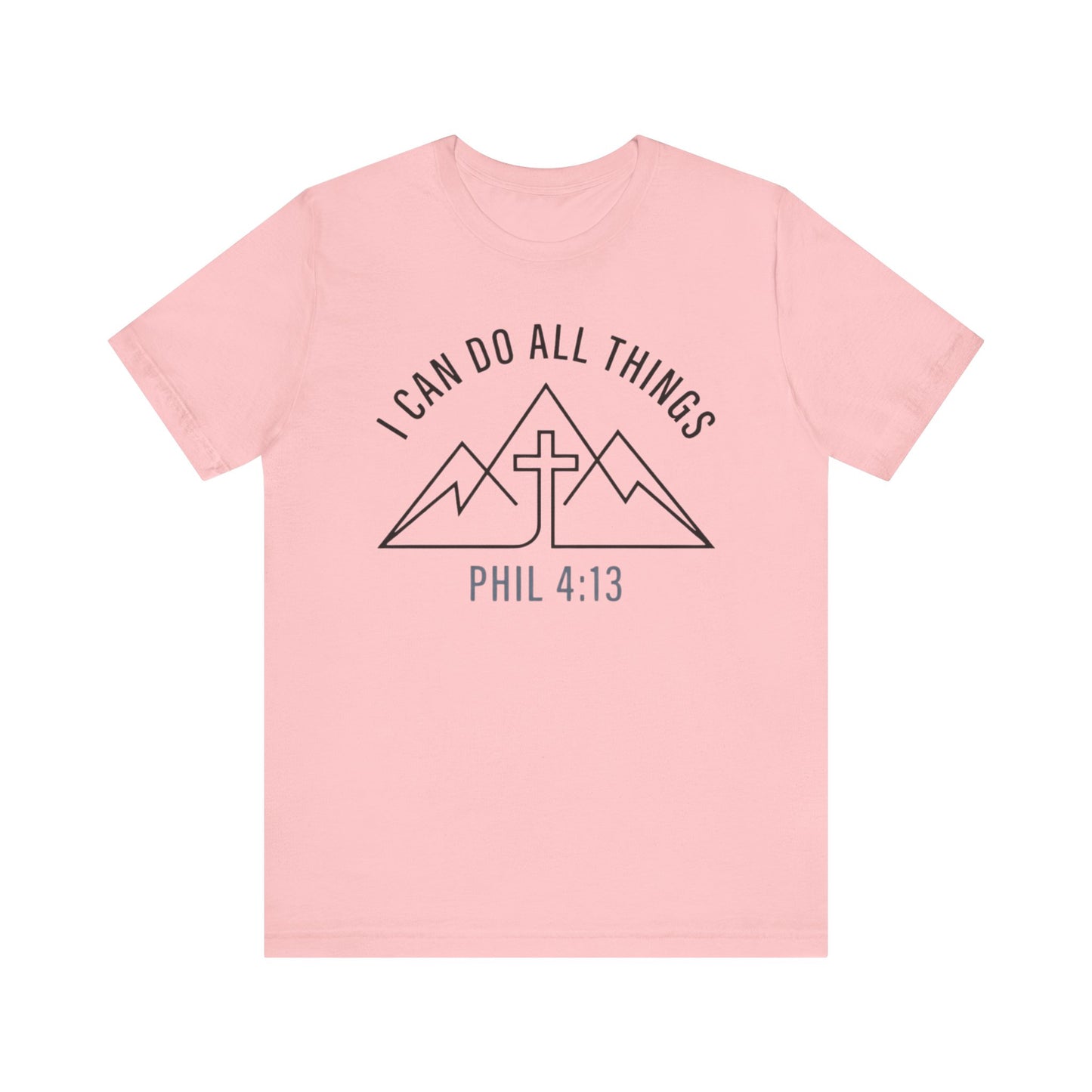 I Can Do All Things Phil 4:13 Faith Mountain Cross T-Shirt