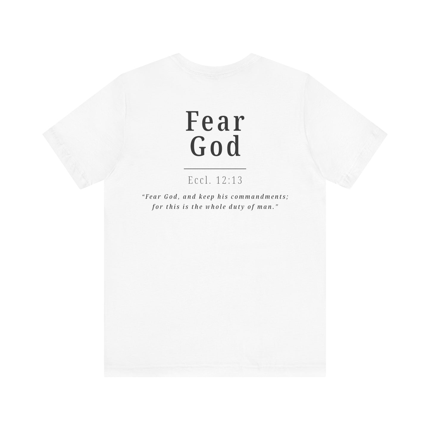 Fear God T-Shirt — Christian Faith Tee with Eccl. 12:13 Scripture