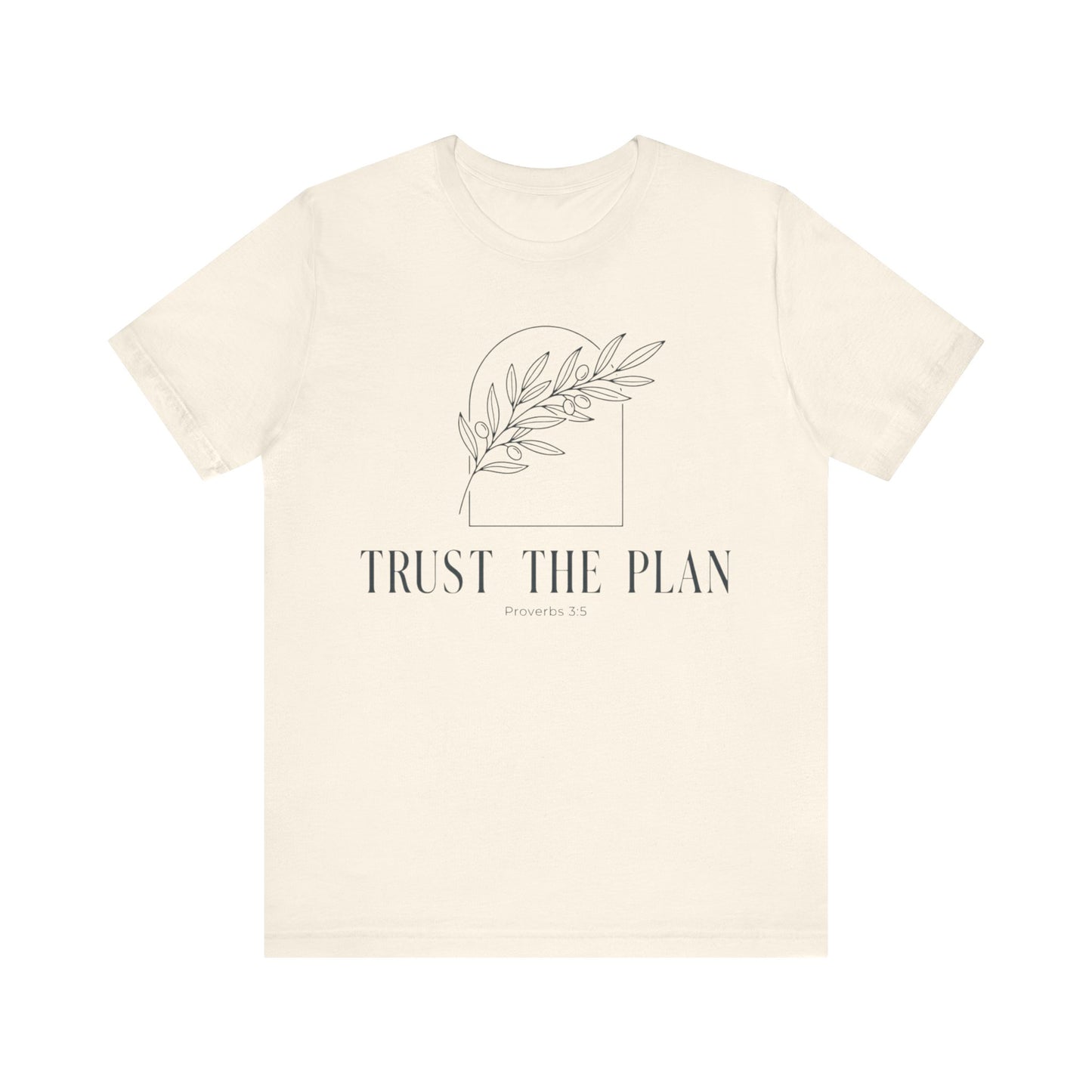Trust The Plan Proverbs 3:5 Minimal Botanical T‑Shirt