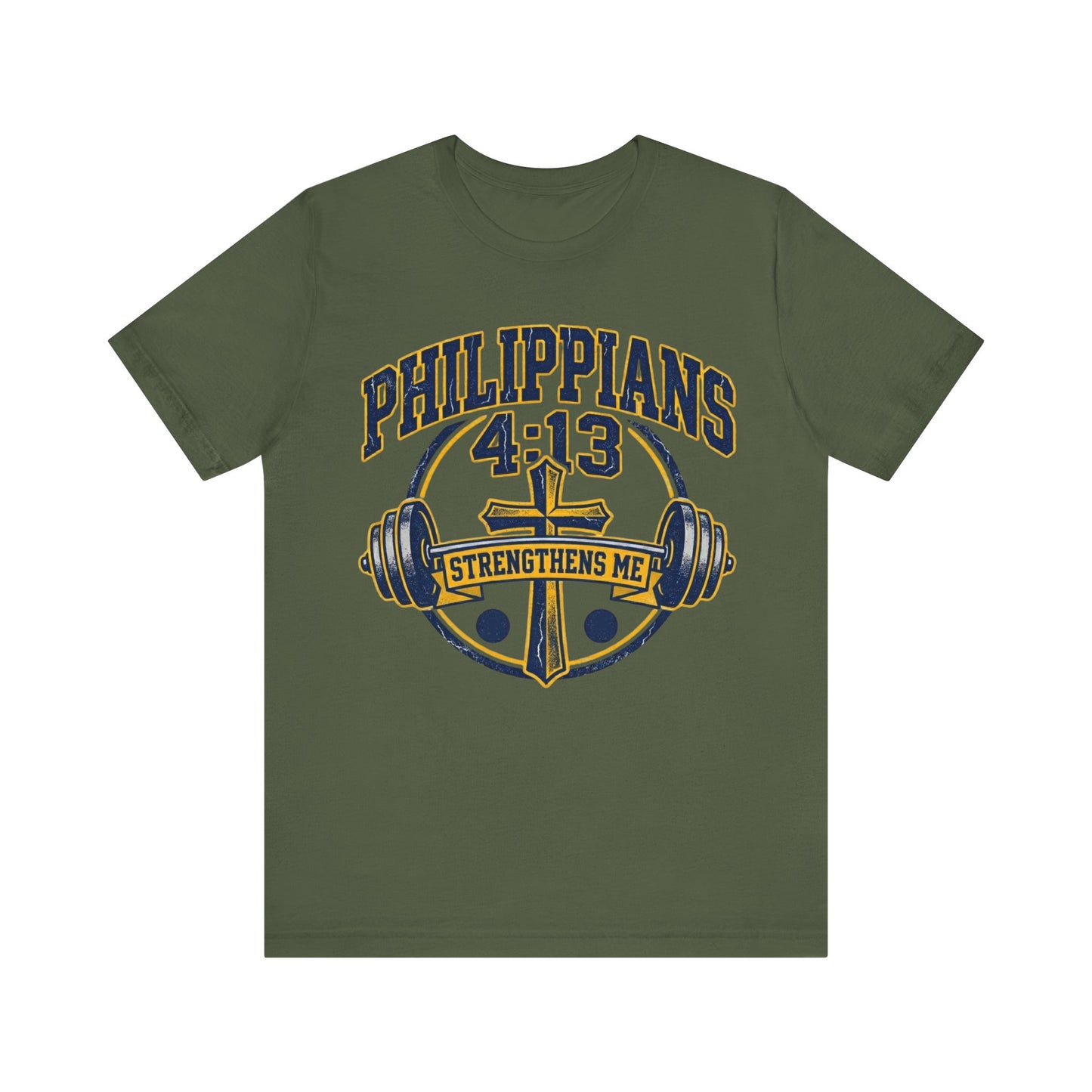 Philippians 4:13 Strengthens Me T-Shirt