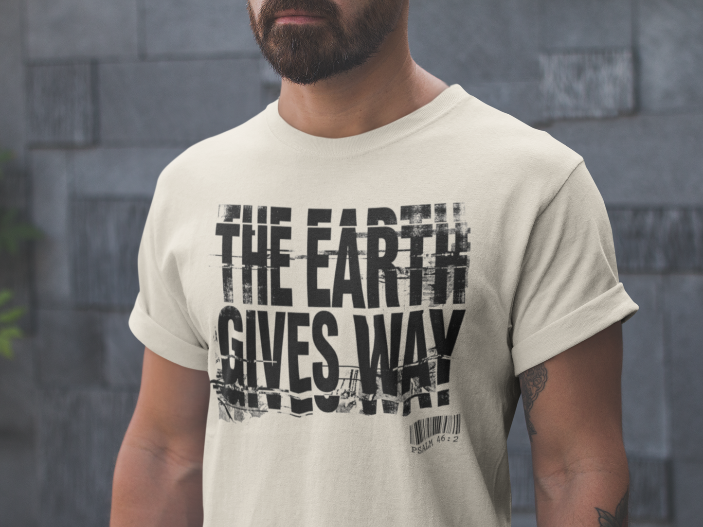 The Earth Gives Way Psalm 95:1 T-Shirt