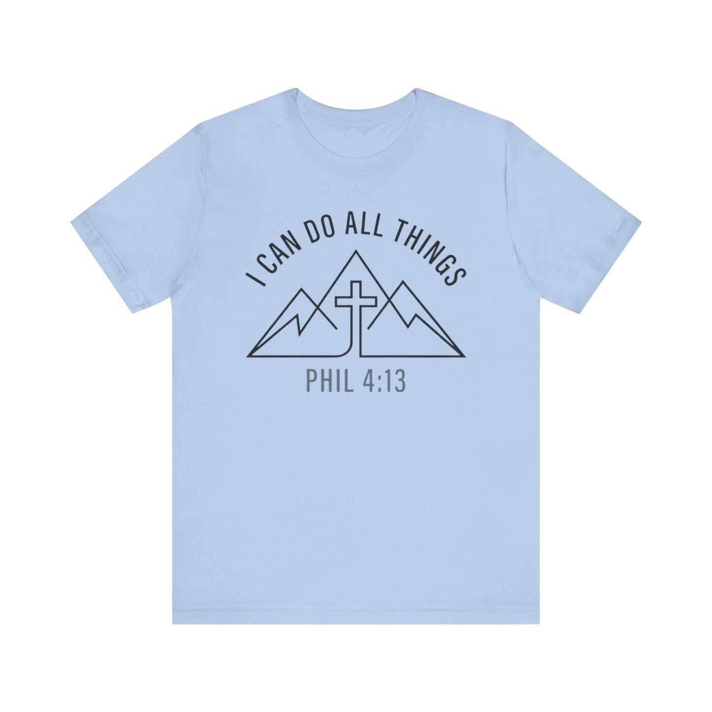 I Can Do All Things Phil 4:13 Faith Mountain Cross T-Shirt