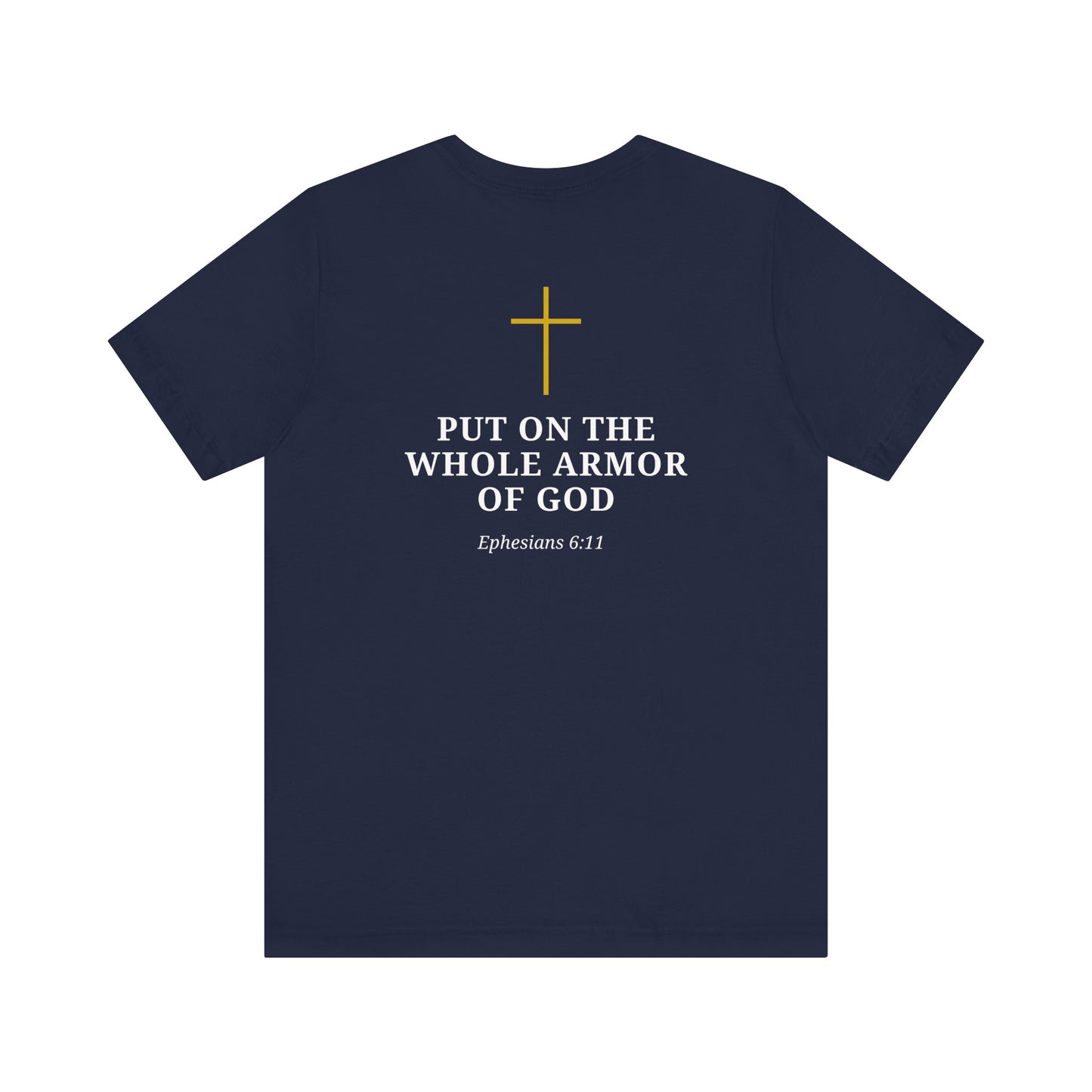 Full Armor Of God T-Shirt — Christian Faith Tee with Ephesians 6:11 Scripture