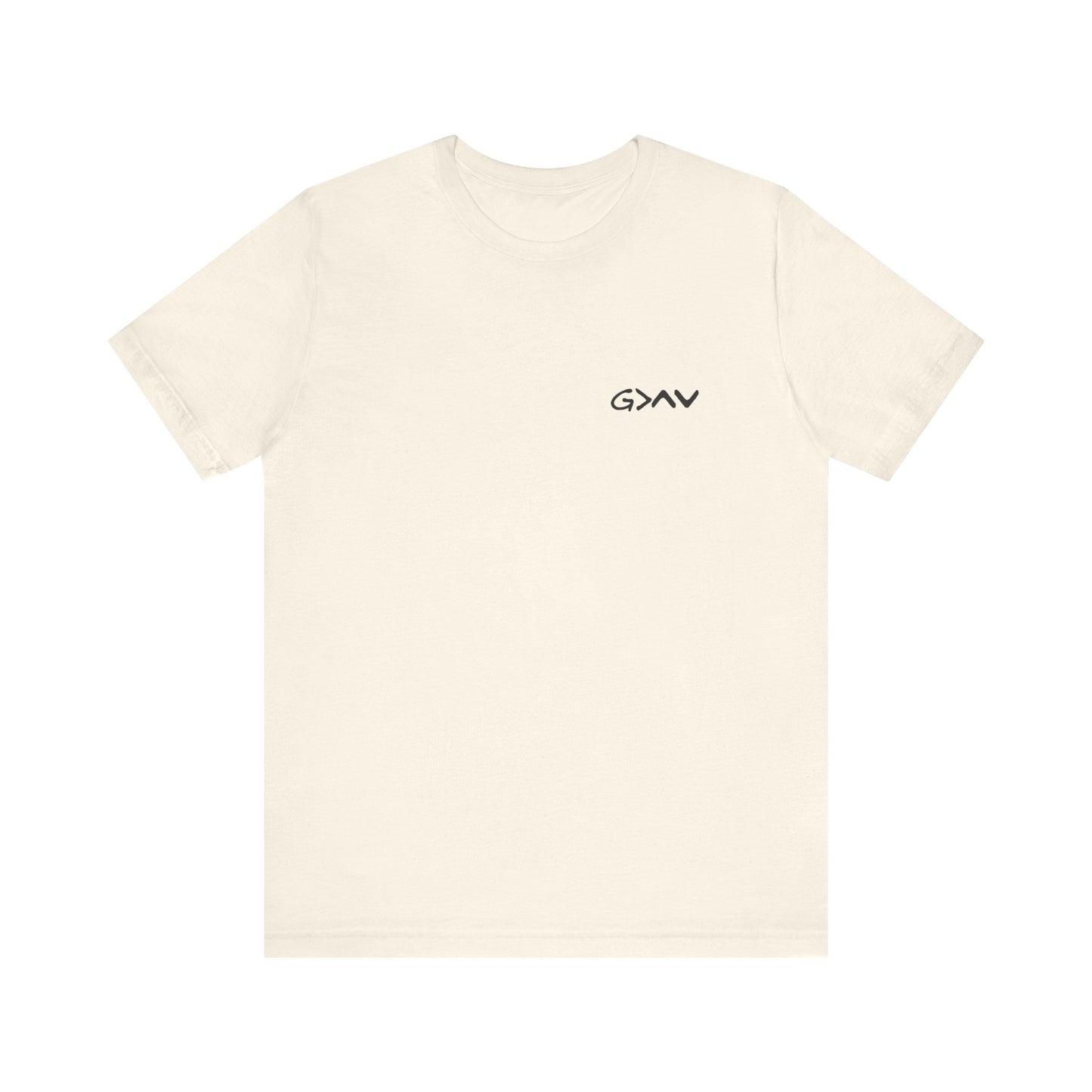 God Is Greater Than Highs and Lows - T Shirt