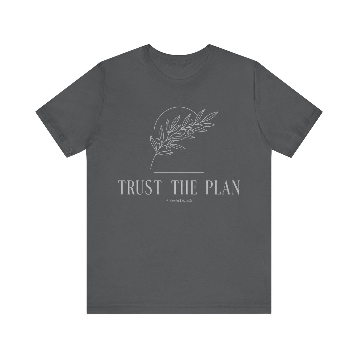 Trust The Plan Proverbs 3:5 Minimal Botanical T‑Shirt