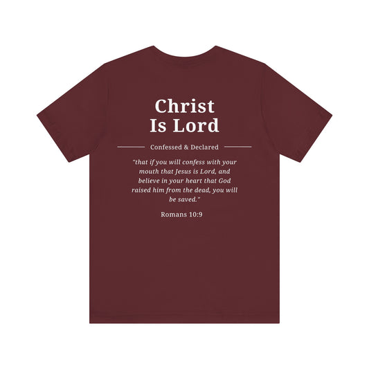Christ Is Lord T-Shirt — Christian Faith Tee with Romans 10:9 Scripture