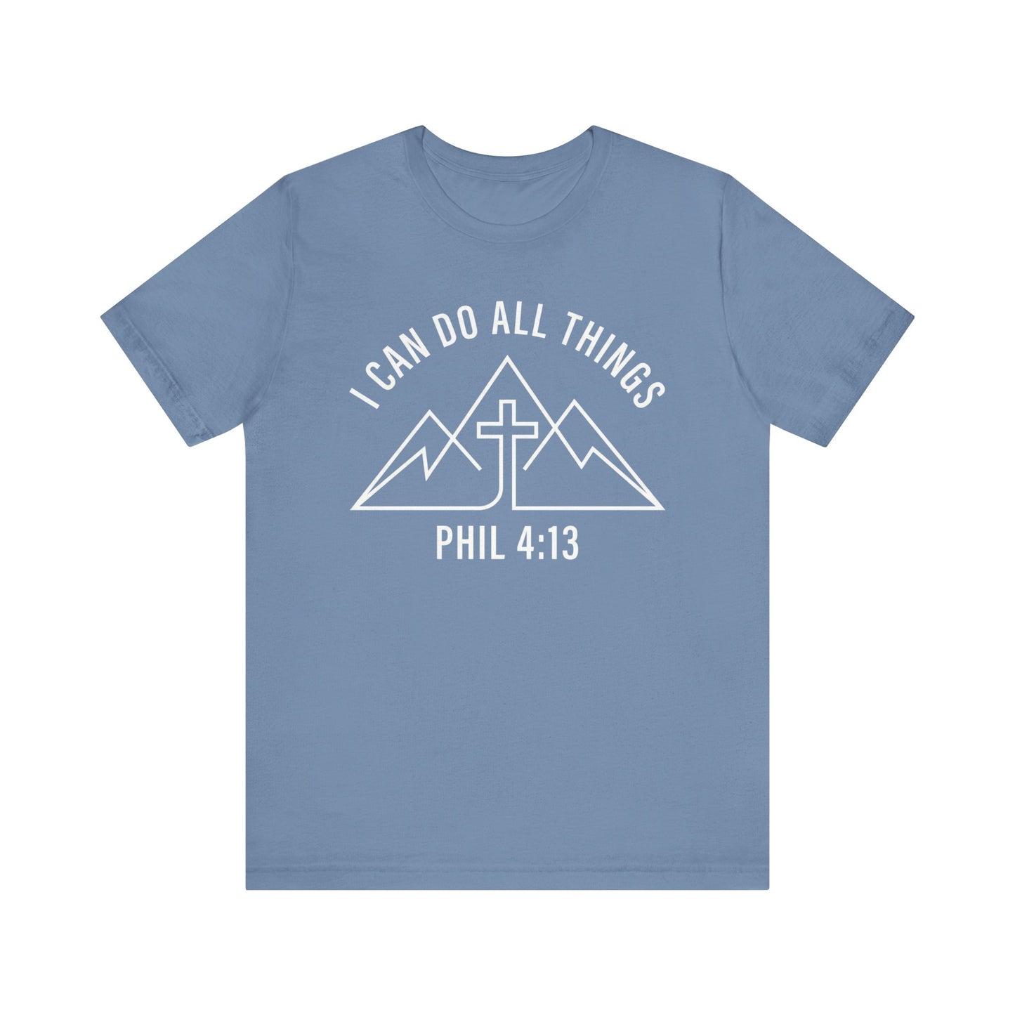 I Can Do All Things Phil 4:13 Faith Mountain Cross T-Shirt