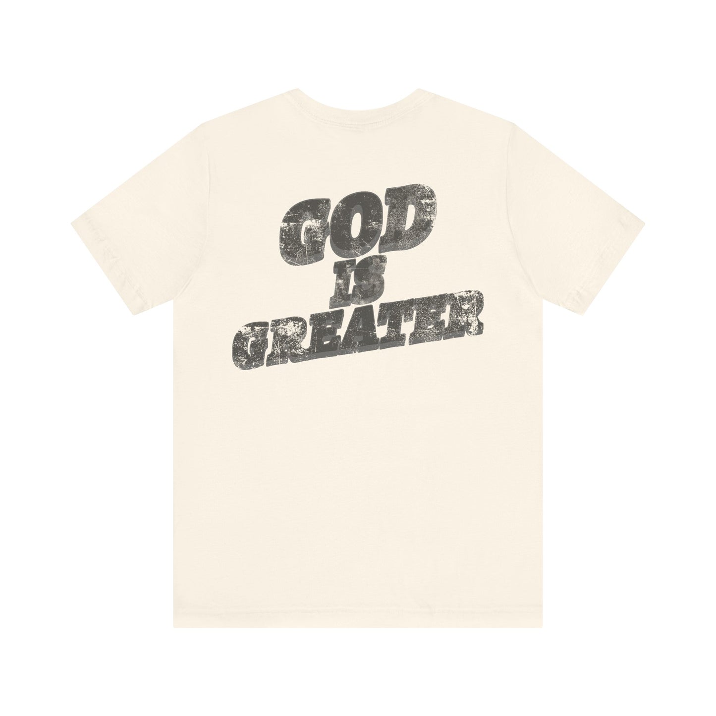 God Is Greater T-Shirt