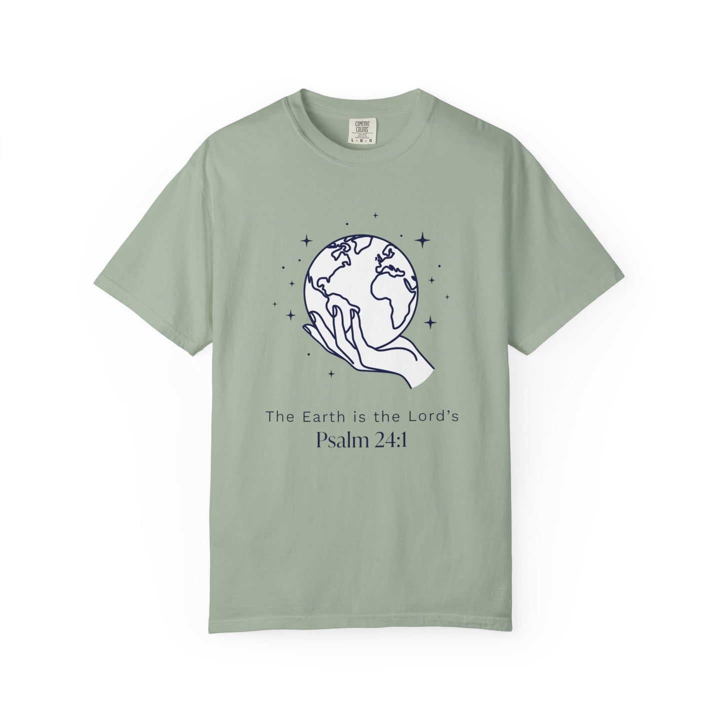 The Earth Is The Lord's Psalm 24:1 T-Shirt