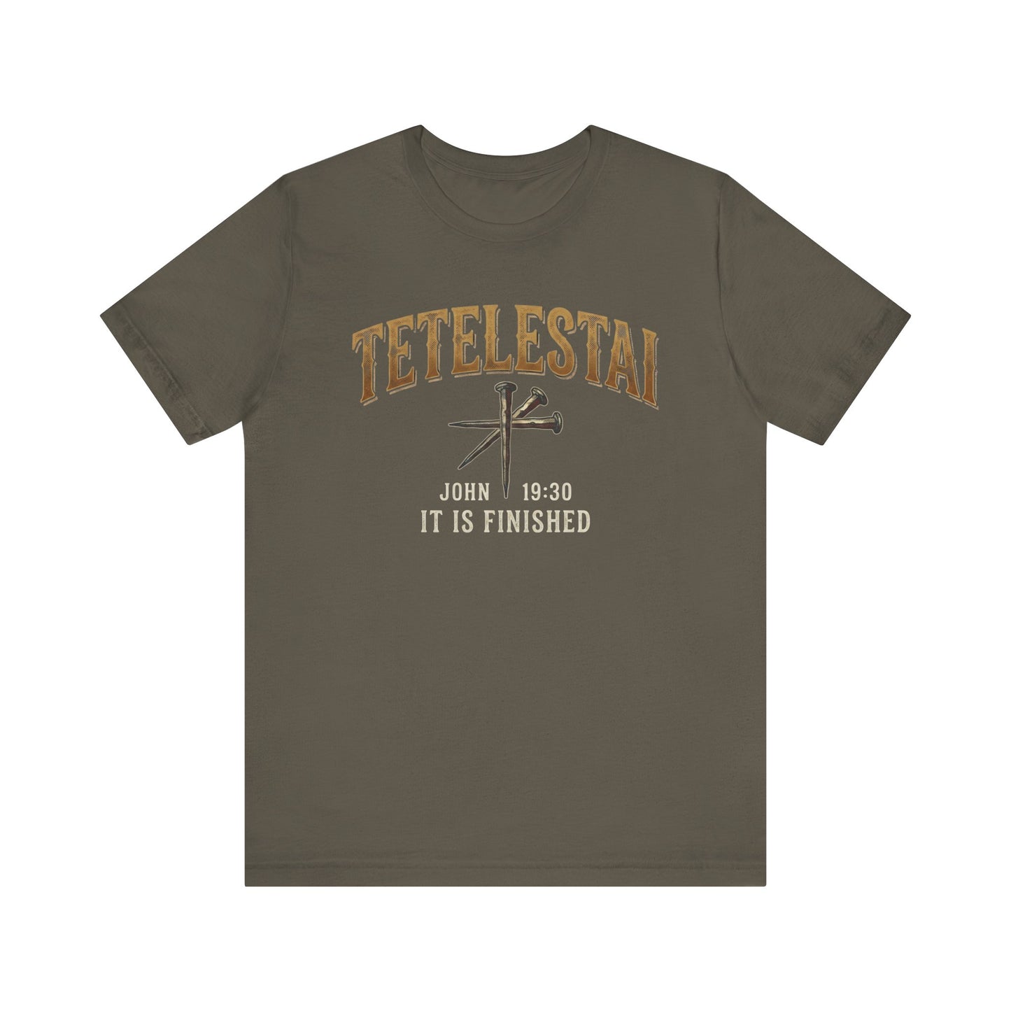 Tetelestai "It Is Finished" Christian Tee John 19:30