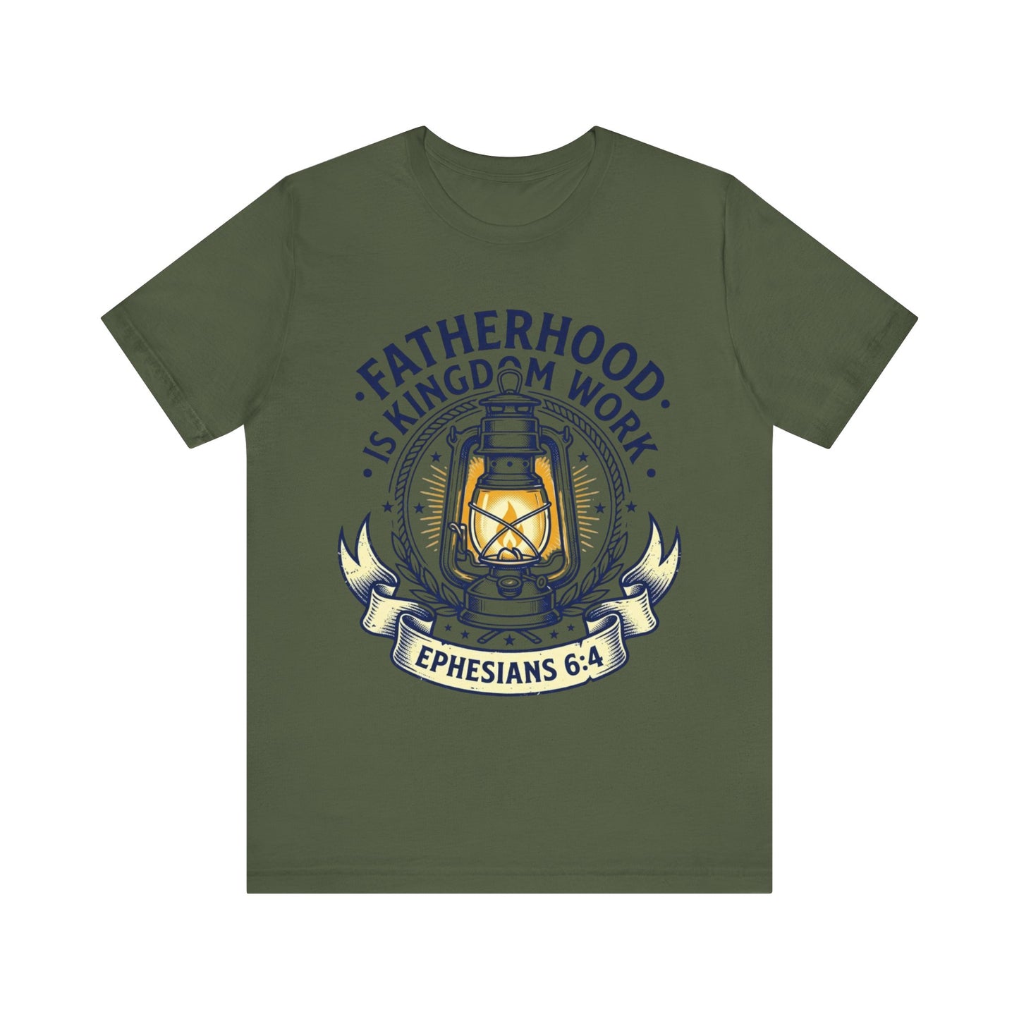 Fatherhood Is Kingdom Work Ephesians 6:4 T‑Shirt