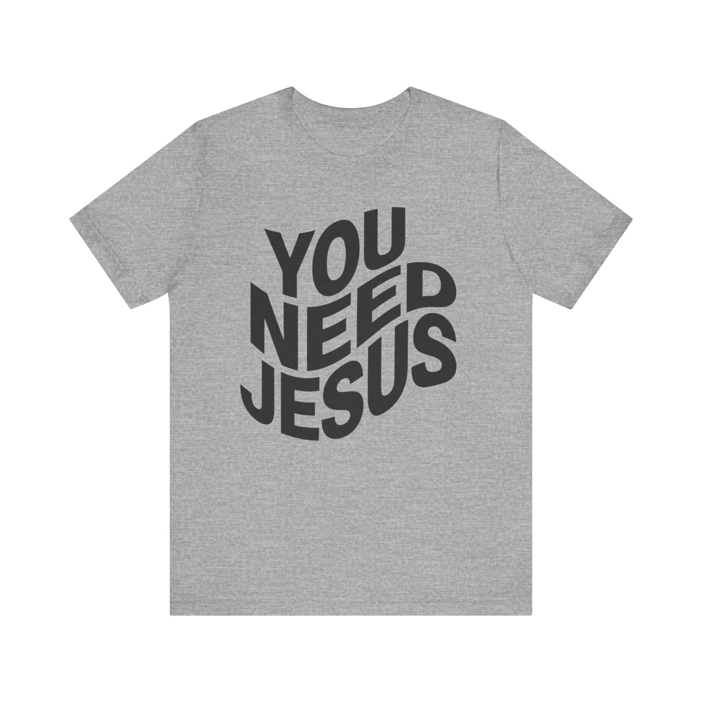 You Need Jesus Wavy T-Shirt