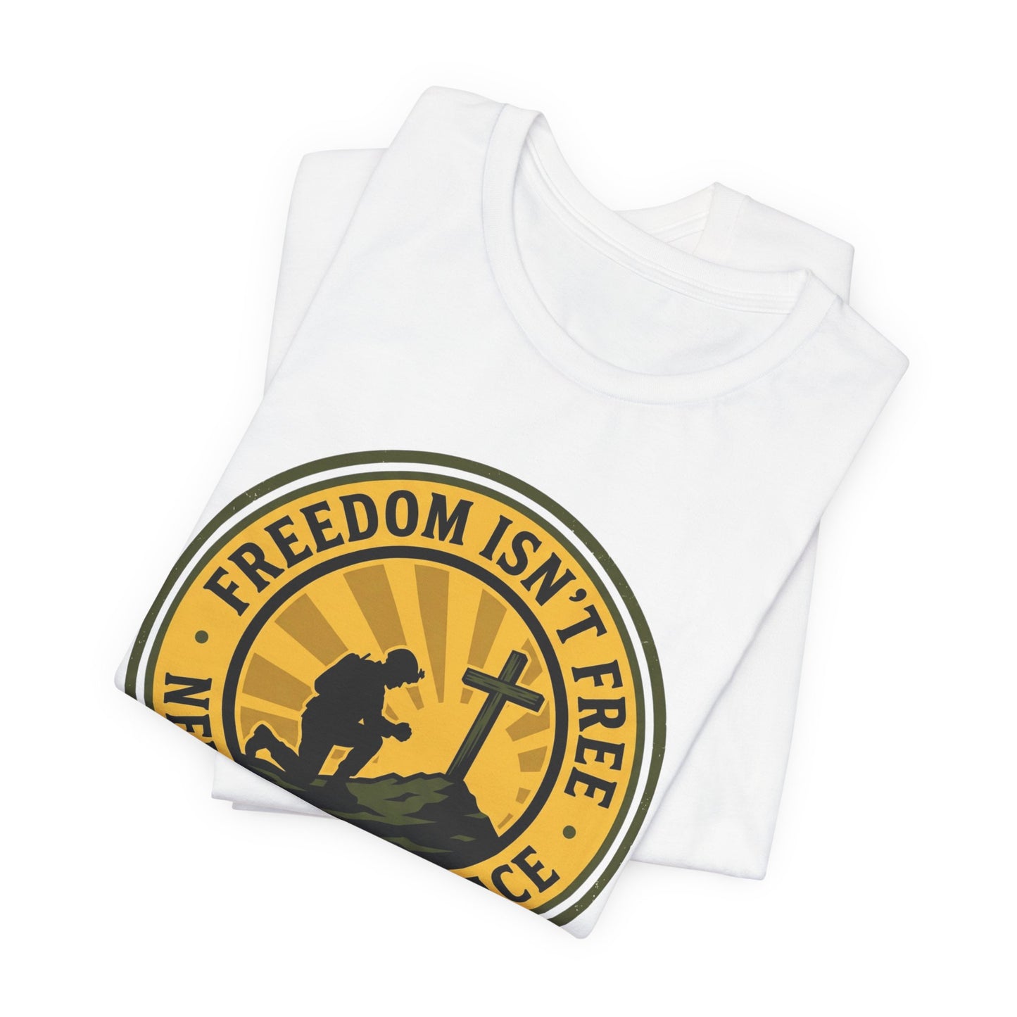 Freedom Isn’t Free Patriotic Christian Soldier T‑Shirt