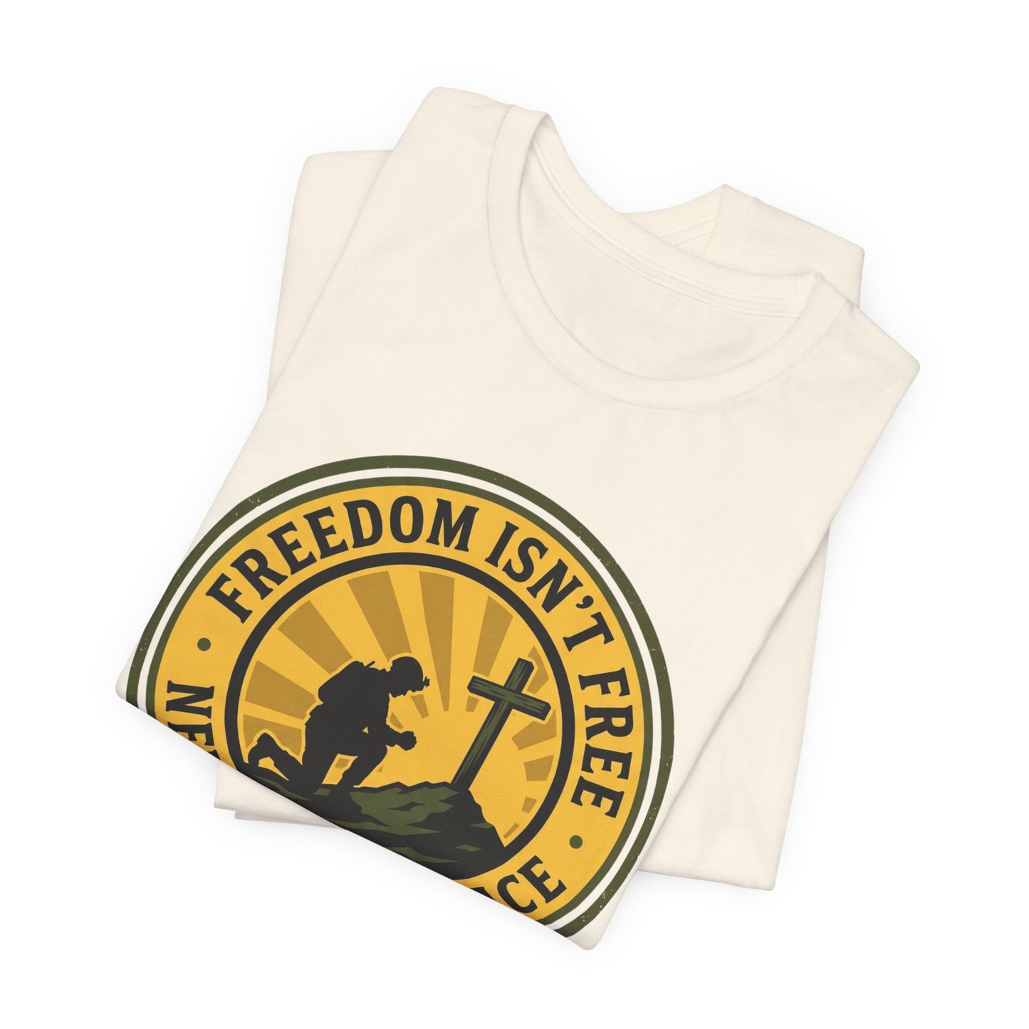 Freedom Isn’t Free Patriotic Christian Soldier T‑Shirt