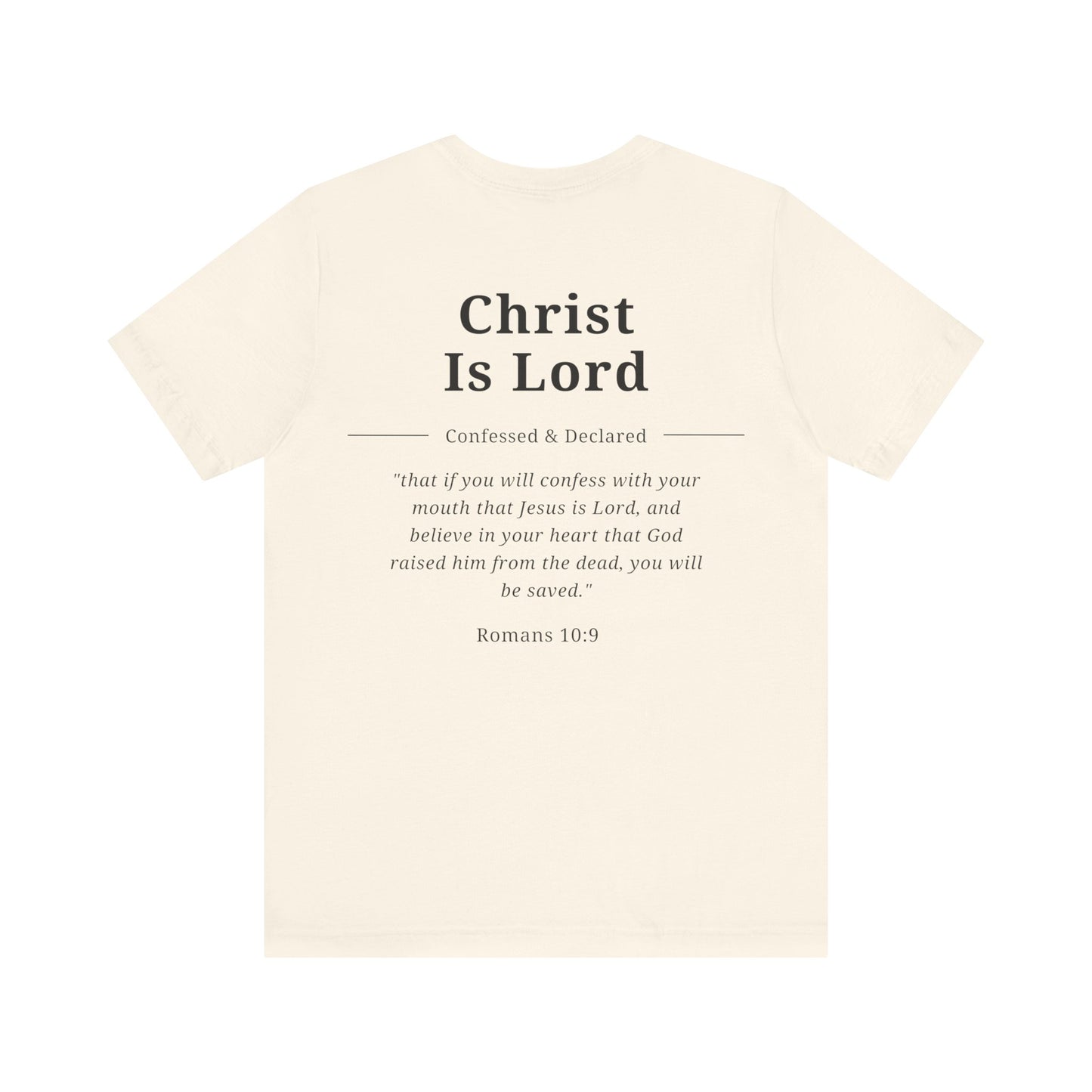 Christ Is Lord T-Shirt — Christian Faith Tee with Romans 10:9 Scripture