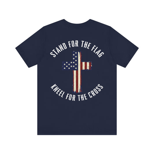 Stand for the Flag, Kneel for the Cross Tee — American Flag Cross Patriotic Christian T-Shirt