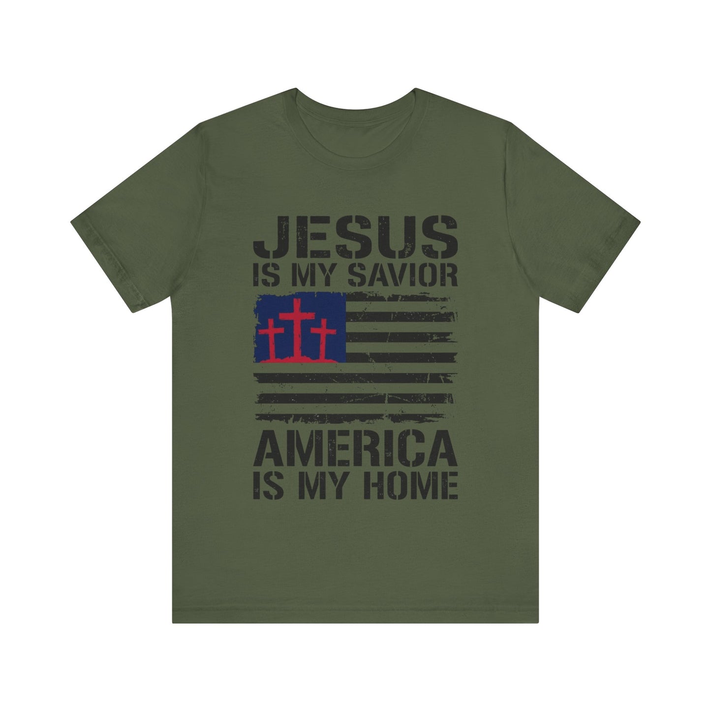 Jesus Is My Savior America Is My Home T-Shirt