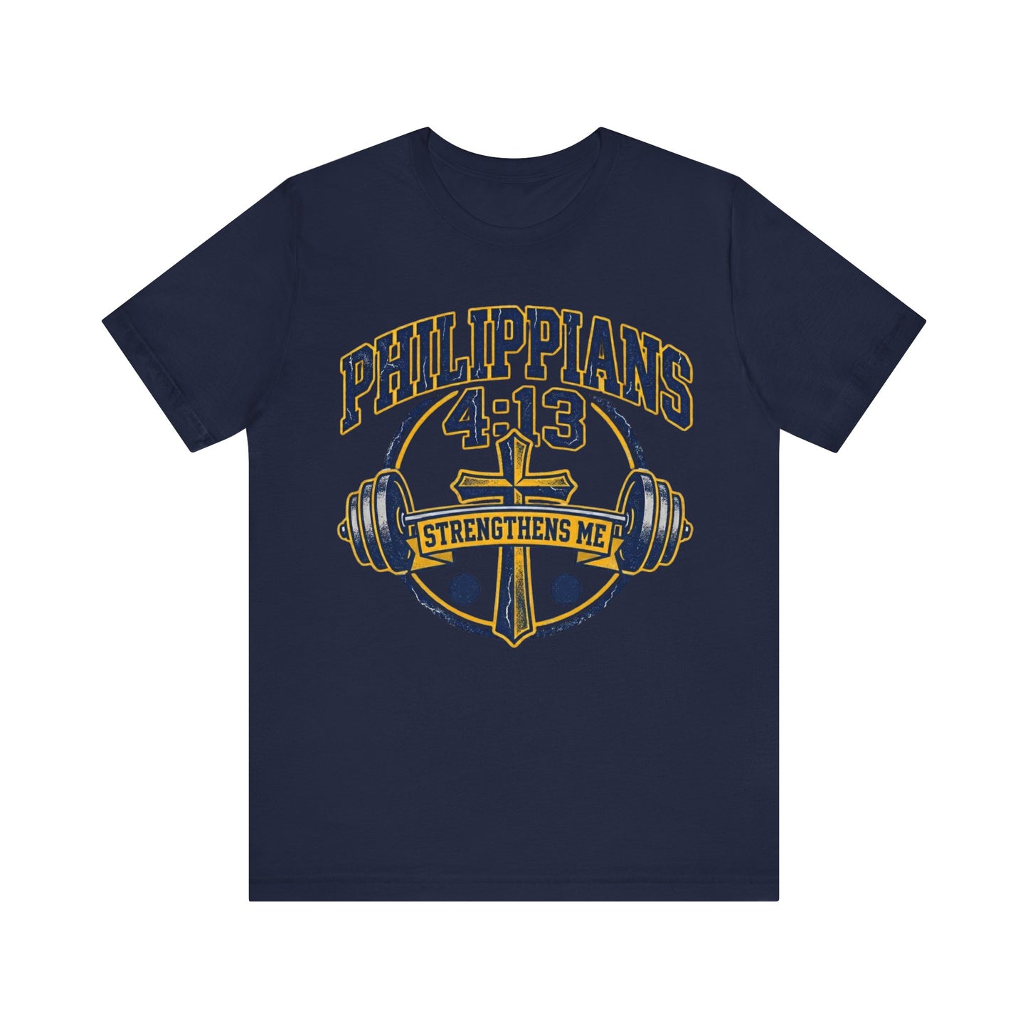 Philippians 4:13 Strengthens Me T-Shirt