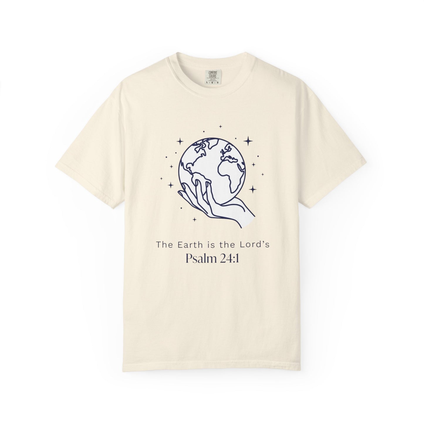 The Earth Is The Lord's Psalm 24:1 T-Shirt
